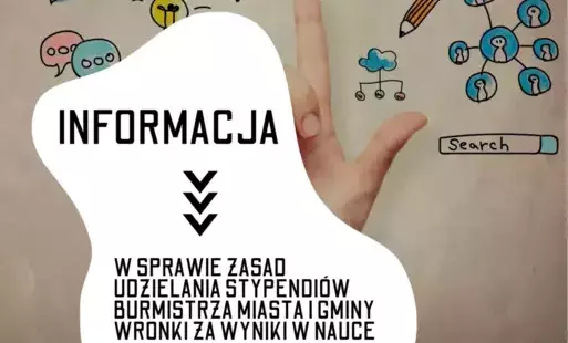 Zdjęcie do Informacja w sprawie zasad udzielania stypendi&oacute;w Burmistrza Miasta i Gminy Wronki za wyniki w nauce